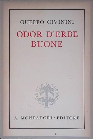 Imagen del vendedor de Odor d'erbe buone. a la venta por FIRENZELIBRI SRL