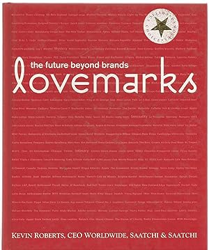 Lovemarks - the future beyond brands