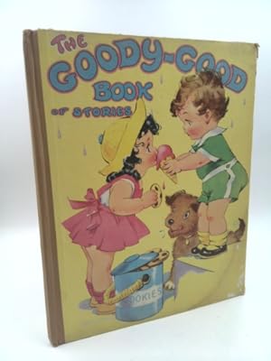 Seller image for The Goody-Good Book of Stories for sale by ThriftBooksVintage