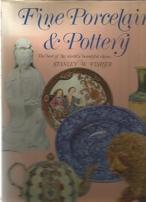 Fine porcelain & Pottery