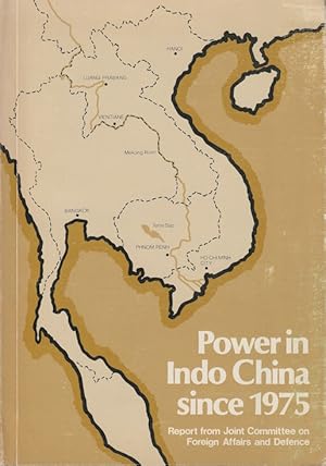 Bild des Verkufers fr Power in Indo China since 1975. Reports and appendices. zum Verkauf von Asia Bookroom ANZAAB/ILAB