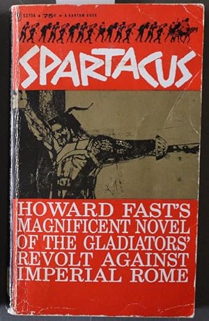 Seller image for SPARTACUS - of the Gladiator's Revolt Against Imperial Rome. (Bantam Book #S3704) (Movie Tie-in Starring Kirk Douglas); Laurence Olivier; Jean Simmons; Tony Curtis;) for sale by Comic World