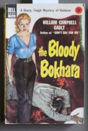 Seller image for The Bloody Bokhara ( Dell Book # 746 ); for sale by Comic World
