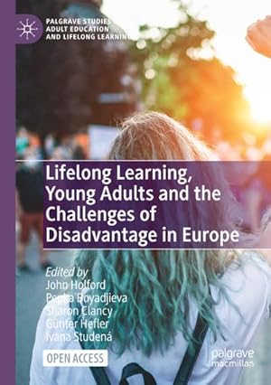 Bild des Verkufers fr Lifelong Learning, Young Adults and the Challenges of Disadvantage in Europe zum Verkauf von AHA-BUCH GmbH