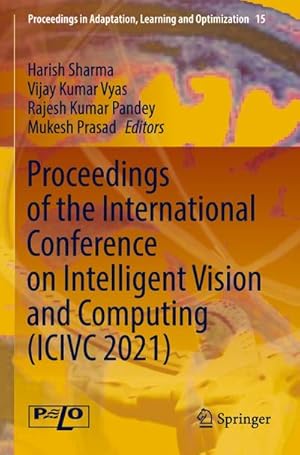 Bild des Verkufers fr Proceedings of the International Conference on Intelligent Vision and Computing (ICIVC 2021) zum Verkauf von AHA-BUCH GmbH