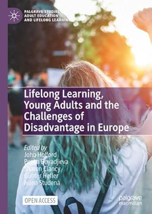 Bild des Verkufers fr Lifelong Learning, Young Adults and the Challenges of Disadvantage in Europe zum Verkauf von AHA-BUCH GmbH