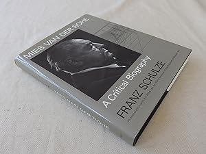 Seller image for Mies Van Der Rohe: A Critical Biography for sale by Nightshade Booksellers, IOBA member