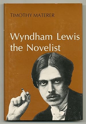 Bild des Verkufers fr Wyndham Lewis the Novelist zum Verkauf von Between the Covers-Rare Books, Inc. ABAA