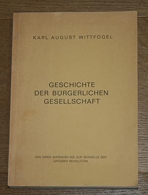 Seller image for Geschichte der brgerlichen Gesellschaft. Reprint. for sale by Antiquariat Gallenberger