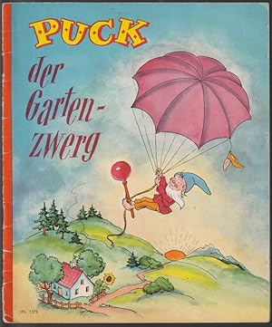 Seller image for Puck, der Gartenzwerg. Ein Bilderbuch von Hedda Obermaier-Wenz. for sale by Antiquariat Dennis R. Plummer