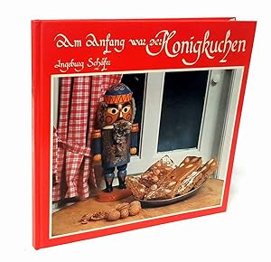 Am Anfang war der Honigkuchen. Eine kleine Kulturgeschichte des deutschen Gebäcks zur Weihnachtsz...