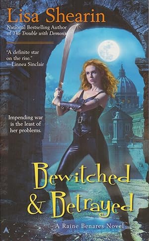 Seller image for Bewitched & Betrayed, Volume 4 (Raine Benares) for sale by Adventures Underground