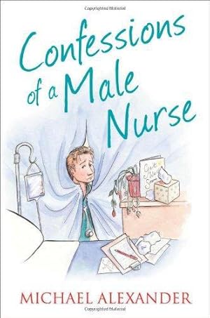 Seller image for Confessions of a Male Nurse (Confessions Series) (The Confessions Series) for sale by WeBuyBooks