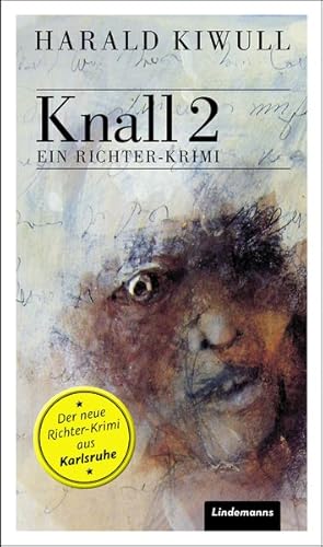 Knall 2 - Ein Richter-Krimi