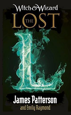 Seller image for Witch & Wizard: The Lost: (Witch & Wizard 5) for sale by WeBuyBooks