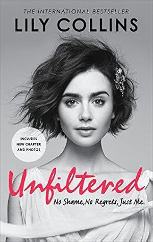 Seller image for Unfiltered: No Shame, No Regrets, Just Me for sale by WeBuyBooks