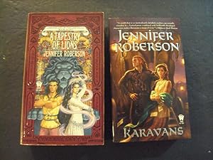 Seller image for 2 Jennifer Roberson PBs A Tapestry Of Lions; Karavans for sale by Joseph M Zunno