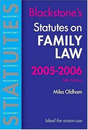 Imagen del vendedor de Blackstone's Statutes Family Law 2005-2006 (Statutes on Family Law) a la venta por WeBuyBooks