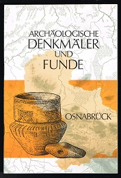 Image du vendeur pour Archologische Denkmler und Funde im Landkreis Osnabrck. - mis en vente par Libresso Antiquariat, Jens Hagedorn