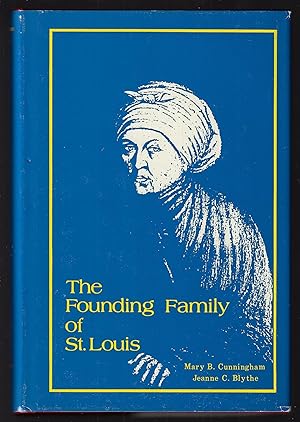 The Founding Family of St. Louis