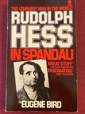 Bild des Verkufers fr The Loneliest Man in the World: Rudolf Hess in Spandau. zum Verkauf von Plurabelle Books Ltd