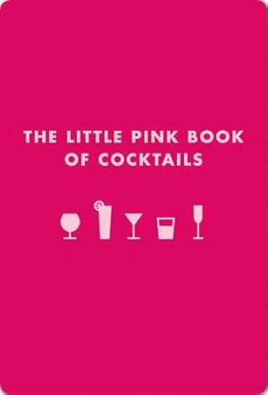 Seller image for Little Pink Book of Cocktails for sale by WeBuyBooks