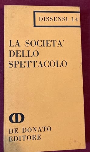 Seller image for La Societ dello Spettacolo. for sale by Plurabelle Books Ltd