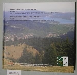 Implementation of the Leader Approach : Axis 4 - Of The Rural Development Programme of Greece 200...