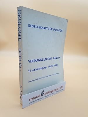 Bild des Verkufers fr Gesellschaft fr kologie: Verhandlungen: Band 9, 10. Jahrestagung Berlin 1980 zum Verkauf von Roland Antiquariat UG haftungsbeschrnkt