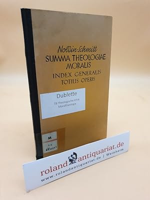 Imagen del vendedor de Summa theologiae moralis. Index generalis totius operis. Scholarum usui. Editio VIII. a la venta por Roland Antiquariat UG haftungsbeschrnkt