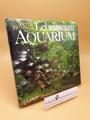 Seller image for Lebensraum Aquarium ; e. Handbuch d. Sss- u. Seewasseraquaristik ; kologie, Pflanzen, Tiere, Technik ; (ISBN: 3800170825) for sale by Roland Antiquariat UG haftungsbeschrnkt
