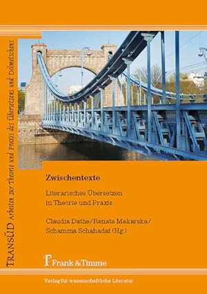 Immagine del venditore per Zwischentexte : literarisches bersetzen in Theorie und Praxis. (=TransD ; Bd. 52). venduto da Antiquariat Thomas Haker GmbH & Co. KG