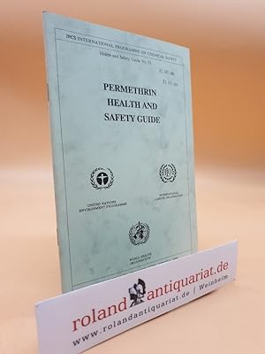 Image du vendeur pour Permethrin. Health and Safety Guide No. 33. Companion Vol. / IPCS International Programme on Chemical Safety mis en vente par Roland Antiquariat UG haftungsbeschrnkt