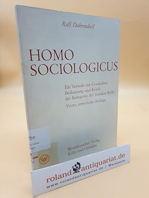 Homo sociologicus. Ein Versuch zur Geschichte, Bedeutung und Kritik der Kategorie der sozialen Rolle