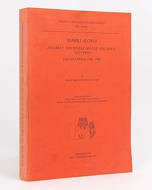 Bild des Verkufers fr Marki Alonia. An Early and Middle Bronze Age Town in Cyprus. Excavations, 1990-1994 zum Verkauf von Michael Treloar Booksellers ANZAAB/ILAB