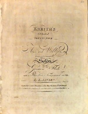 Kreith`s celebrated Twenty four Airs and Waltzes composed & arranged as Solos for the German Flut...