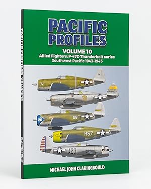 Pacific Profiles. Volume 10. Allied Fighters: P-47D Thunderbolt Series, Southwest Pacific, 1943-1945