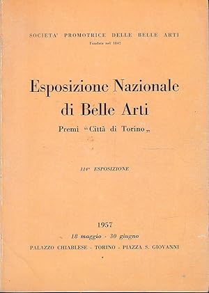 Esposizione Nazionale di belle arti: Premi Città di Torino, 114 Esposizione, 1957