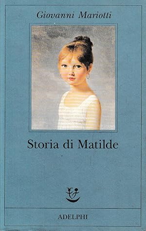 Image du vendeur pour Storia di Matilde mis en vente par Laboratorio del libro