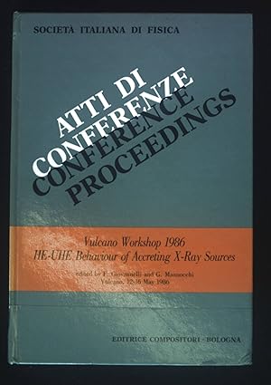 Bild des Verkufers fr Vulcano Workshop 1986, HE-UHE Behaviour of Accreting X-Ray Sources. Italian Physical Society, Conference Proceedings, Volume 8. zum Verkauf von books4less (Versandantiquariat Petra Gros GmbH & Co. KG)