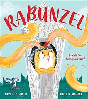 Seller image for Rabunzel: A hilariously funny illustrated childrens picture book based on the fairy tale Rapunzel - perfect family fun for Easter! (Fairy Tales for the Fearless) for sale by WeBuyBooks