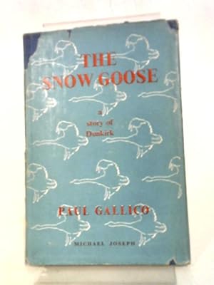 Imagen del vendedor de The Snow Goose: A Story of Dunkirk a la venta por World of Rare Books