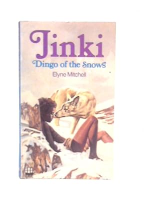 Seller image for Jinki Dingo of the Snows for sale by World of Rare Books