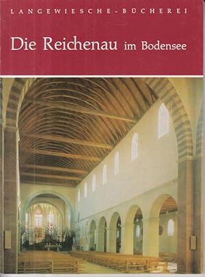 Die Reichenau im Bodensee. Langewiesche-Bücherei.