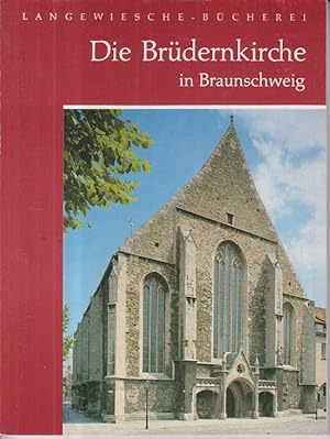Die Brüdernkirche in Braunschweig. Langewiesche-Bücherei.