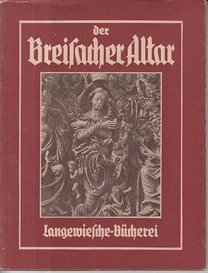 Der Breisacher Altar. Langewiesche-Bücherei.