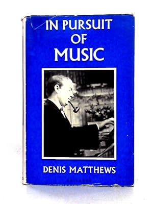 Image du vendeur pour In Pursuit of Music mis en vente par World of Rare Books