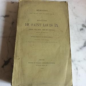 Histoire de SAINT - LOUIS IX .Mémoires du Sire de JOINVILLE
