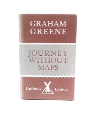 Seller image for Journey Without Maps: a Travel Book for sale by World of Rare Books