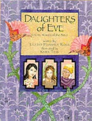 Bild des Verkufers fr Daughters of Eve: Strong Women of the Bible zum Verkauf von WeBuyBooks